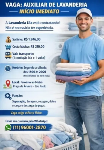 Auxiliar de Lavanderia - Início Imediato (Próximo ao Metrô Praça da Árvore)