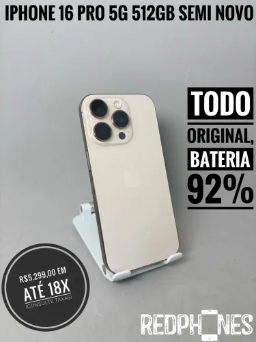 Loja física. Aceitamos trocas em iPhone's ou Android. iPhone 16 Pro 512GB