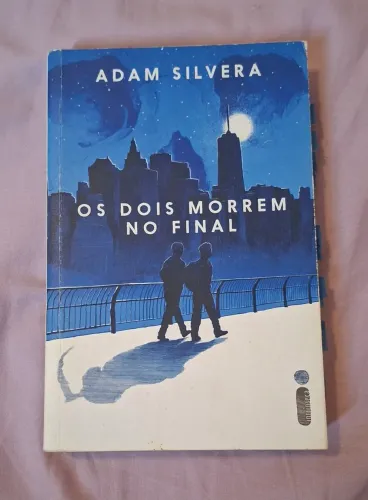 livro os dois morrem no final adam silvera
