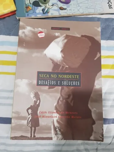 Livro Seca no nordeste, Desafios e soluções