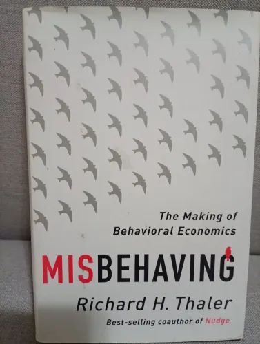 LIVRO MISBEHAVING THE MAKING OF BEHAVIORAL ECONOMICS