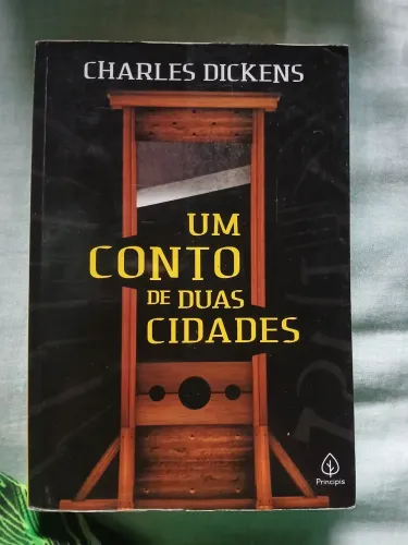 Um Conto de Duas Cidades - Charles Dickens