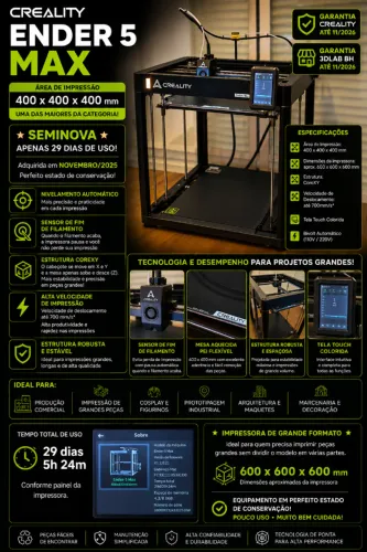 Creality Ender 5 Max 400x400x400 | Apenas 29 Dias de Uso