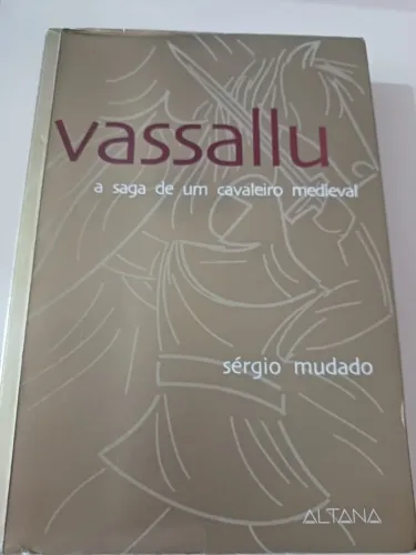 Vassalu _ A saga de um cavaleiro medieval - Sérgio MUdado