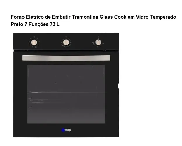 Forno Elétrico de Embutir Tramontina Glass Cook em Vidro Temperado Preto 7 Funções 73 L
