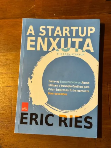 Livro: A Startup Enxuta. Eric Ries