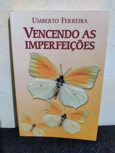 Livro Vencendo As Imperfeições - Umberto Ferreira (Usado)
