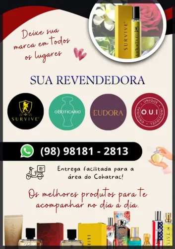 Perfumes e produtos Survive, O Boticário, Eudora, OUI e Brand Collection