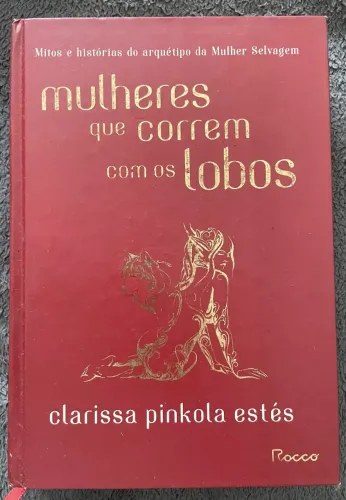 Livro Mulheres que Correm com os Lobos