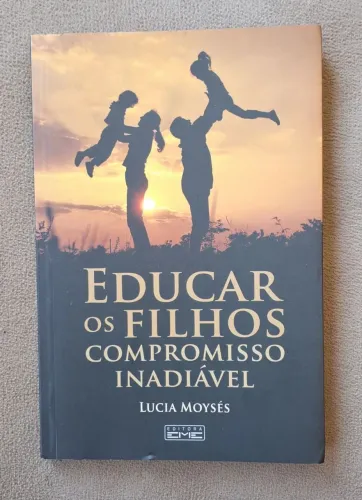 livro educar os filhos compromisso inadiável