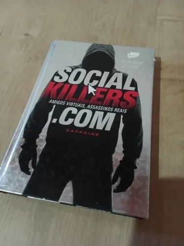 O livro Social Killers: Amigos Virtuais, Assassinos Reais