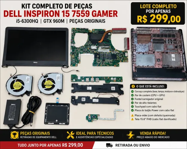 Kit de Peças Dell Inspiron 15 7559 Gamer - i5 + GTX 960M - R$ 299,00