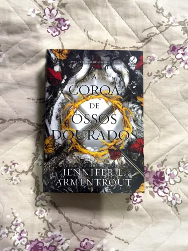 Livro A Coroa De Ossos Dourados - Jennifer L. Armentrout (Sangue e Cinzas 3)