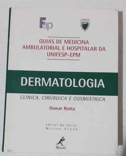 Livro Dermatologia clínica, cirúrgica e cosmiátrica