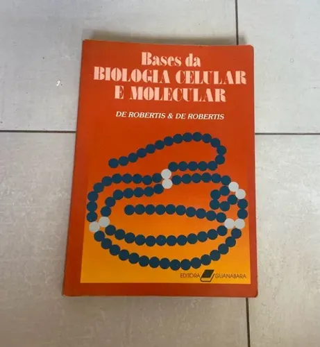 Base da Biologia Celular e Molecular