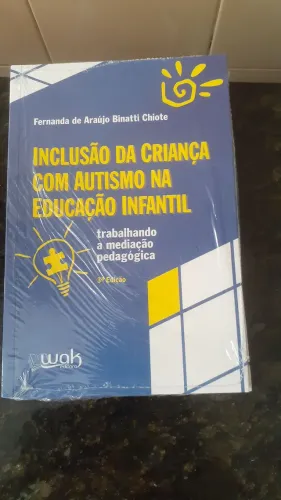 Livro INCLUSÃO DA CRIANÇA COM AUTISMO NA EDUCAÇÃO INFANTIL..3° Edição..
