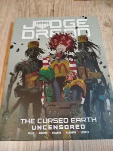 Judge Dredd: The Cursed Earth Uncensored: Volume 1