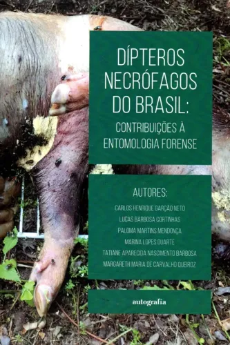 Livro - Dípteros Necrófagos do Brasil: contribuições à entomologia forense 