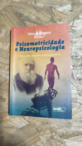 PSICOMOTRICIDADE E NEUROPSICOLOGIA - LIVRO USADO