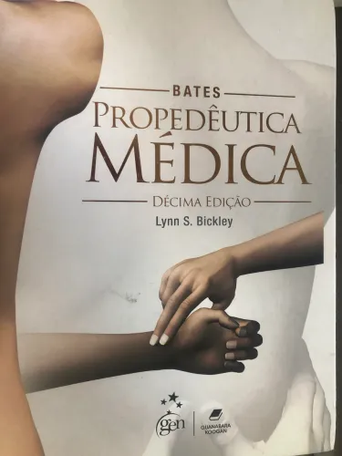 Propedêutica Médica - 10a edição - Bickley Bates | Português | Guanabara Koogan
