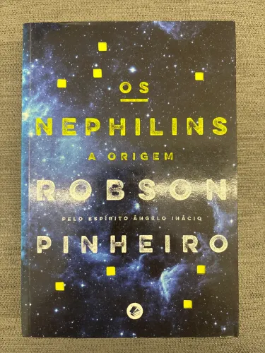 Os nephilins - Robson Pinheiro