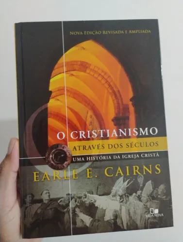 O CRISTIANISMO ATRAVÉS DOS SÉCULOS