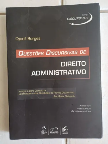 Questões discursivas de Direito Administrativo- Cyonil Borges