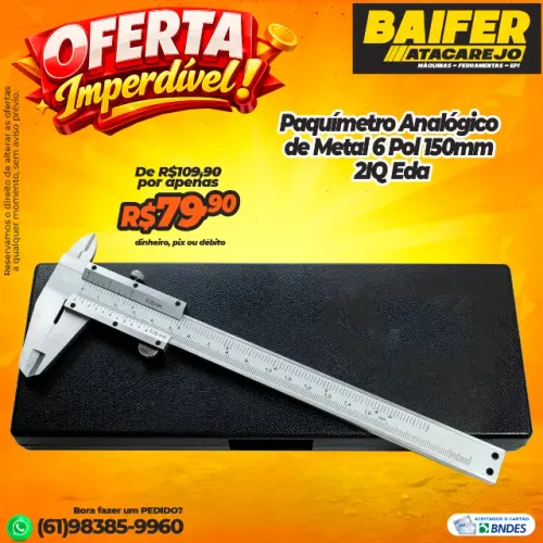 Paquímetro Analógico de Metal 6 Pol 150mm 2IQ Eda
