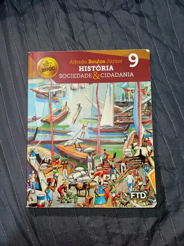 Livro História Sociedade & Cidadania - 9º Ano