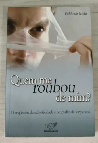 Livro Quem me roubou de mim? - Pe. Fabio De Melo