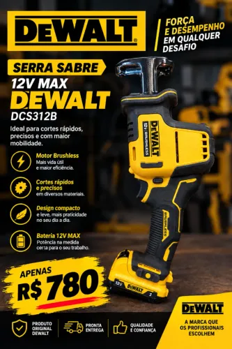 Serra Sabre XTREME - MAX DCS 312 (DeWALT) + bateria de 2AH (12v)
