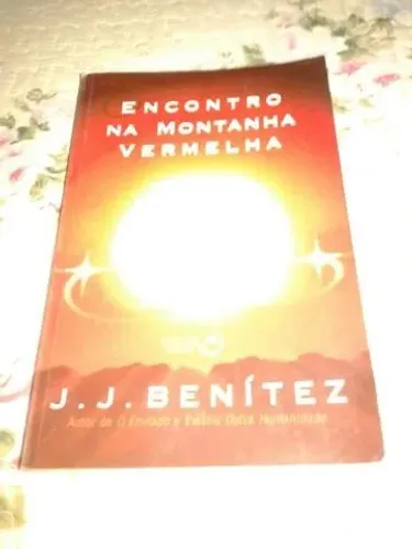 Livro - Encontro na Montanha Vermelha - J.J. Benitez