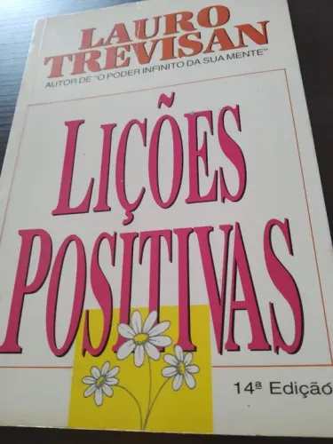 Lições Positivas - Lauro Trevisan