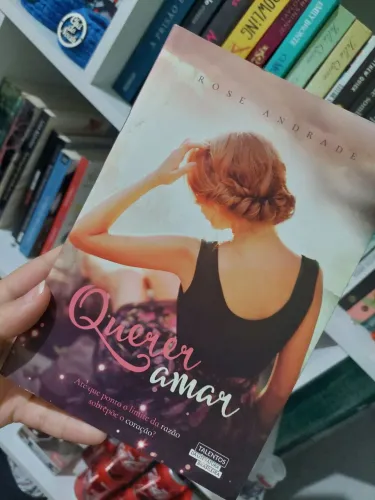 Querer Amar - Rose Andrade