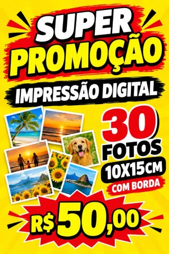 PROMOÇÃO 30 FOTOS 10X15CM COM BORDA