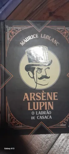 Arséne Lupin- O ladrão de Casaca- Capa dura