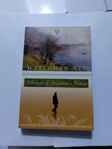 A direção de Deus para o homem | Watchman Nee