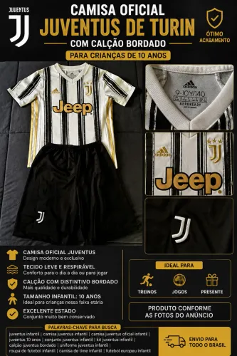 Camisa Oficial Juventus de Turim + Calção com Distintivo Bordado - Infantil  10 anos