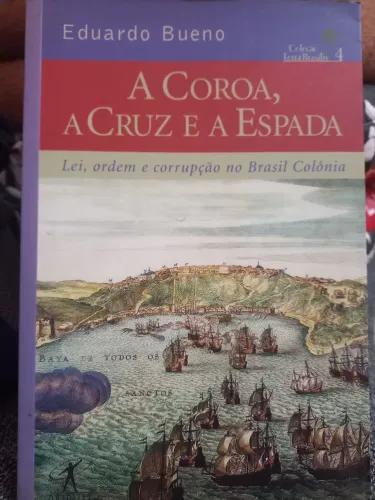 Lei; ordem e corrupção ni Brasil Colônia volume 4