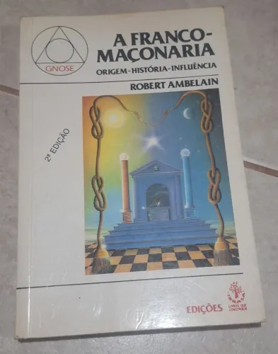 Livro A Franco Maçonaria 