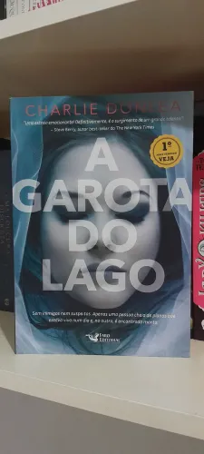 A garota do lago - Charlie Donlea