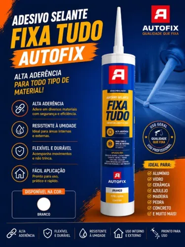 Adesivo Selante Fixa Tudo AutoFix