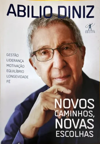 Livro Novos Caminhos, Novas Escolhas - Abilio Diniz - usado