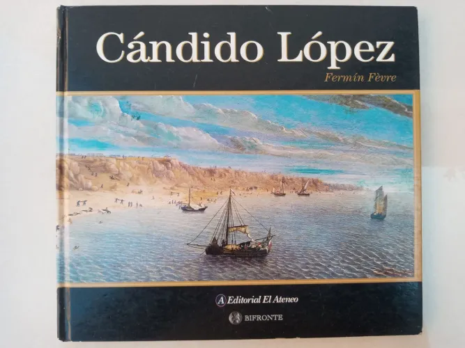 Livro de Arte Cándido López | Pintura Argentina - Edição Ilustrada (CAPA DURA)