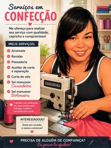 Me ofereço para trabalhar na sua confecção