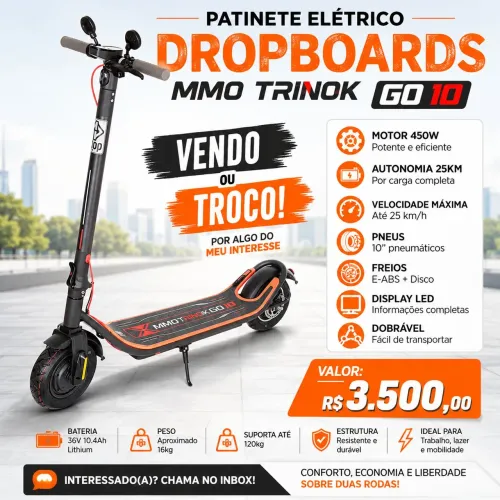 ? VENDO OU TROCO - PATINETE ELÉTRICO DROPBOARDS MMO TRINOK GO 10 ?