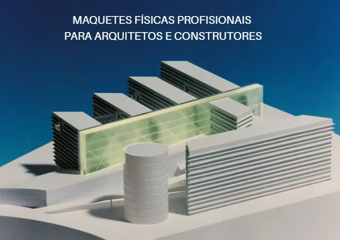 Maquetes Físicas Profissionais para Arquitetos e Construtoras