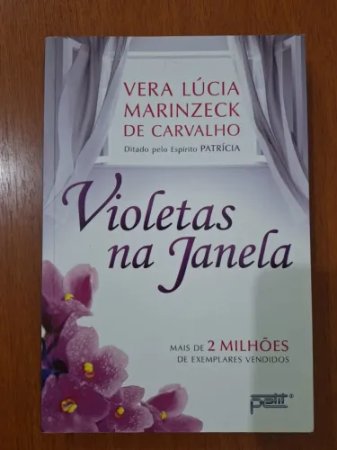 Livro Violetas Na Janela - Vera Lúcia Marinzeck de Carvalho