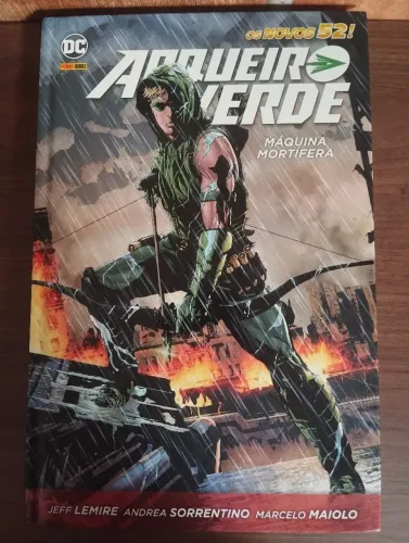 Arqueiro Verde Máquina Mortífera Vol.01
