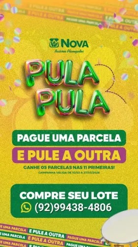 PROMOÇÃO PULA PULA No Nova Manaus
